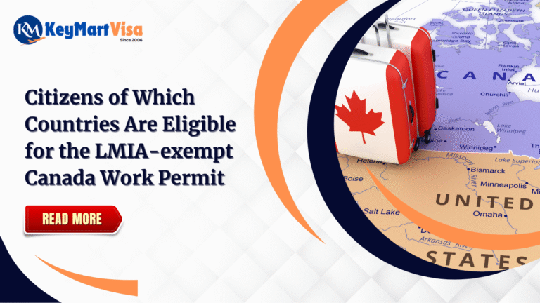 Citizens of Which Countries Can Get the LMIA-exempt Canada Work Permit
