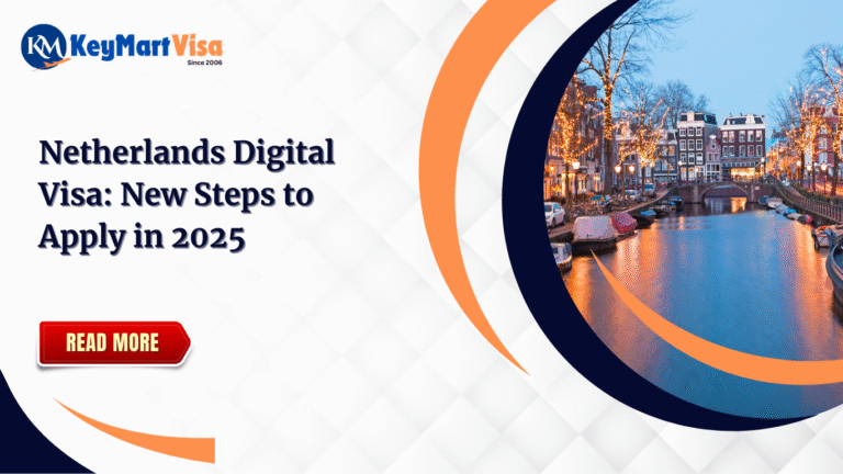 Netherlands Digital Visa: New Steps to Apply in 2025