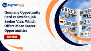 Germany Opportunity Card vs Sweden Job Seeker Visa: Which Offers More Career Opportunities